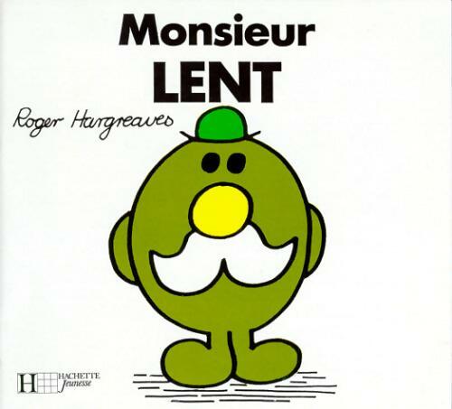Monsieur Lent - Roger Hargreaves - Livre
