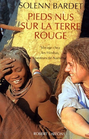 Livrenpoche : Pieds nus sur la terre rouge - BARDET Solenn - Livre