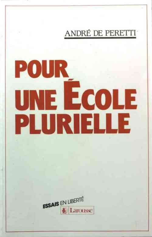 Livrenpoche : Pour une école plurielle - André De Peretti - Livre