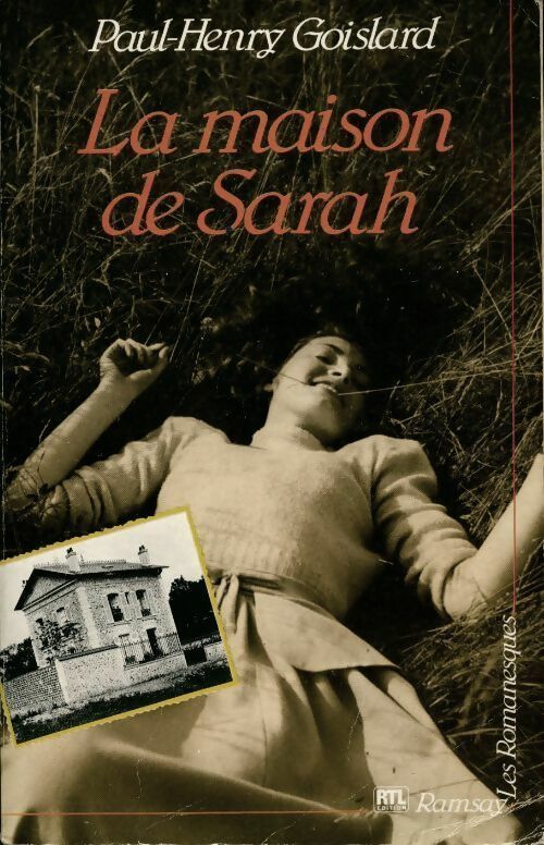 Livrenpoche : La maison de Sarah Tome I - Paul-Henry Goislard - Livre