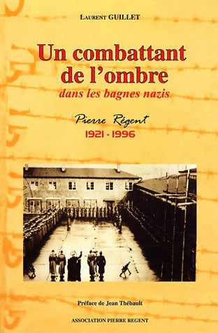 Livrenpoche : Un combattant de l'ombre - Laurent Guillet - Livre