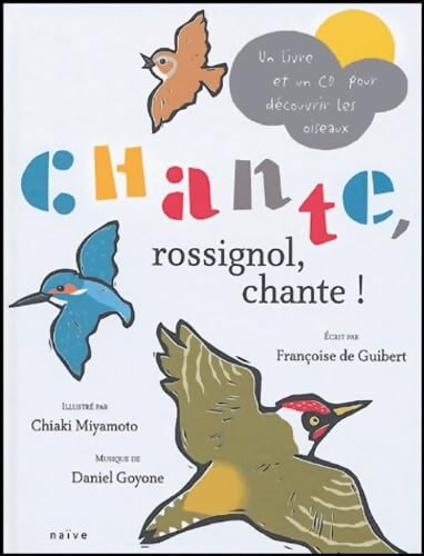 Chante, rossignol, chante ! - Françoise De Guibert - Livre