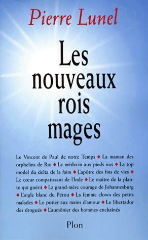 Livrenpoche : Les nouveaux rois mages - Pierre Lunel - Livre
