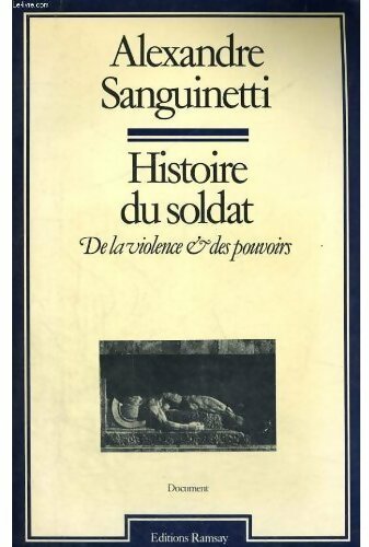 Livrenpoche : Histoire du soldat - Alexandre Sanguinetti - Livre