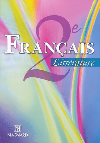 Livrenpoche : Français Seconde : Littérature - Jean-Marie Bigeard - Livre