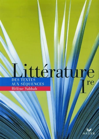 Livrenpoche : Littérature 1re - Hélène Sabbah - Livre