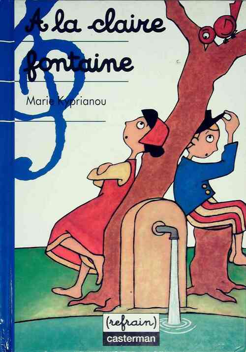 Livrenpoche : À la claire fontaine - Marie Kyprianou - Livre