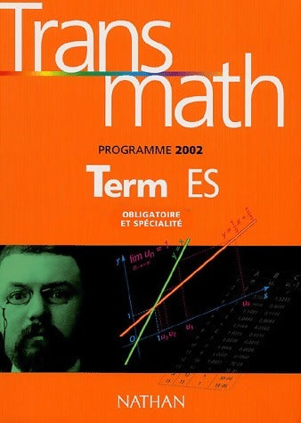 Livrenpoche : Mathématiques Terminales ES Obligatoire et spécialité - André Antibi - Livre