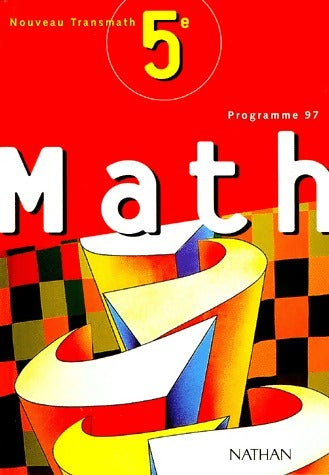 Livrenpoche : Mathématiques 5e - André Antibi - Livre