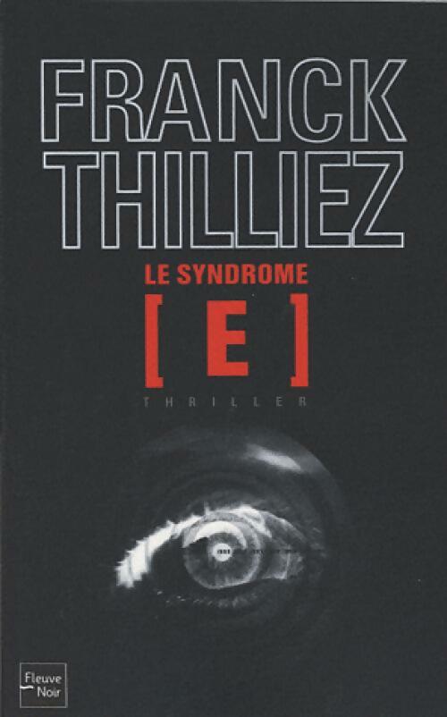 Livrenpoche : Le syndrome [E] - Franck Thilliez - Livre