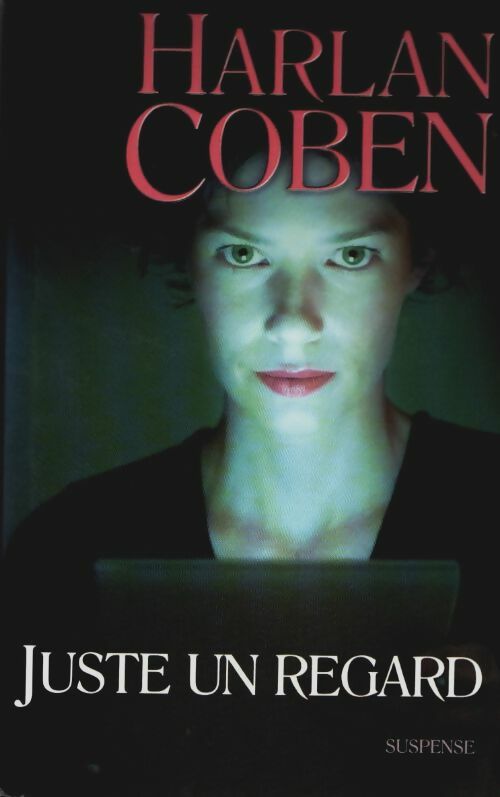 Livrenpoche : Juste un regard - Harlan Coben - Livre