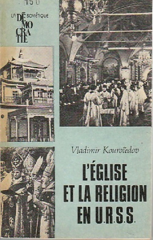 Livrenpoche : L'église et la religion en U.R.S.S. - Vladimir Kouroïedov - Livre
