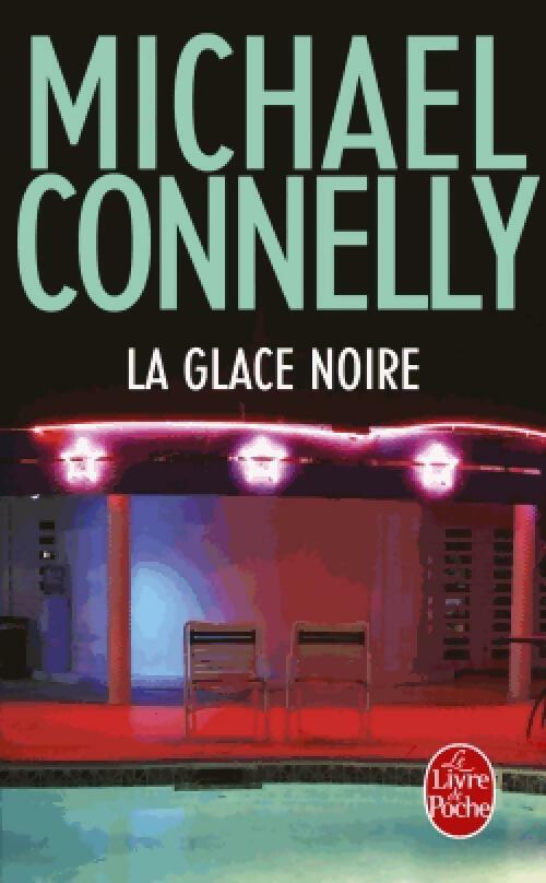 Livrenpoche : La glace noire - Michael Connelly - Livre
