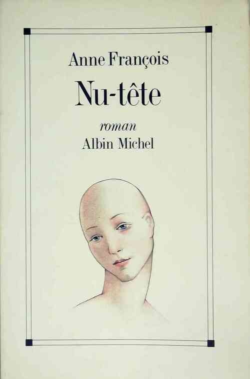 Livrenpoche : Nu-tête - Anne François - Livre