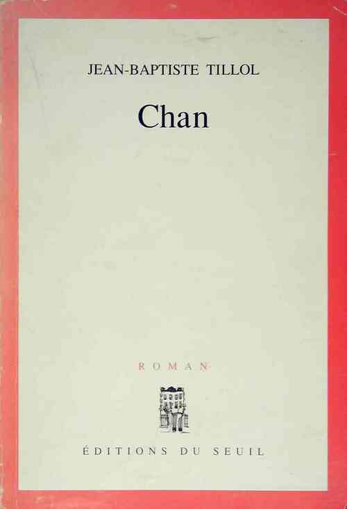 Livrenpoche : Chan - Jean-Baptiste Tillol - Livre