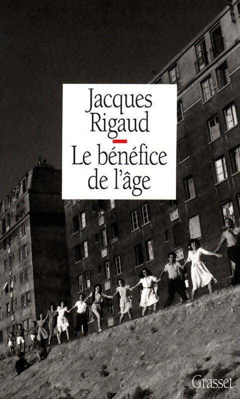 Livrenpoche : Le bénéfice de l'âge - Jacques Rigaud - Livre