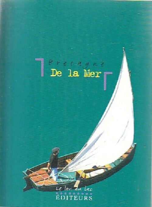 Livrenpoche : Bretagne de la mer - Florence Morisot - Livre