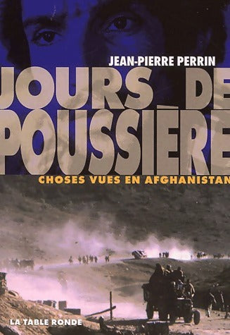 Jours de poussière - Jean-Pierre Perrin - Livre