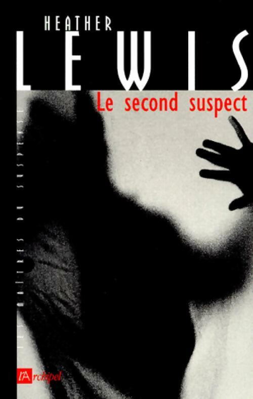 Livrenpoche : Le second suspect - Heather Lewis - Livre