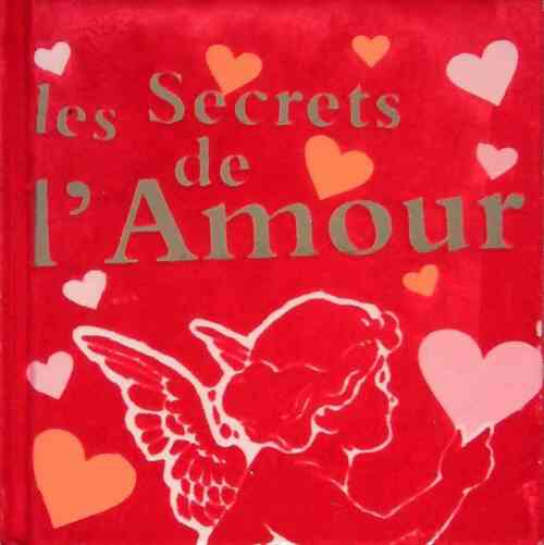 Livrenpoche : Les secrets de l'Amour - Collectif - Livre