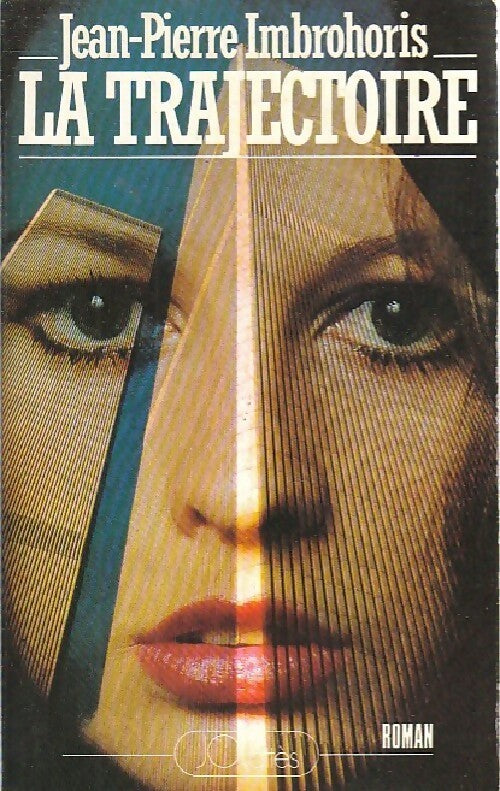 Livrenpoche : La trajectoire - Jean-Pierre Imbrohoris - Livre