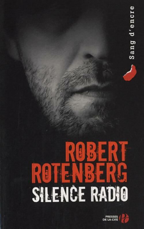 Livrenpoche : Silence radio - Robert Rotenberg - Livre