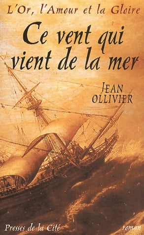 Ce vent qui vient de la mer - Jean Ollivier -  Presses de la Cité GF - Livre