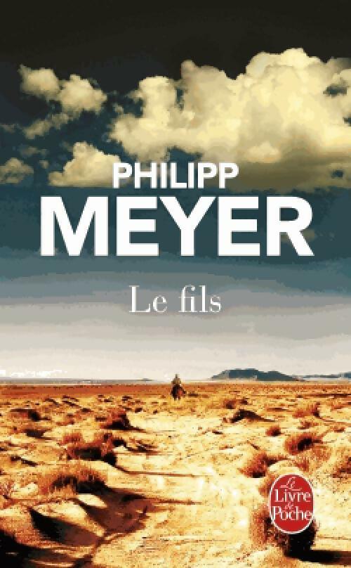 Le fils - Philipp Meyer -  Le Livre de Poche - Livre