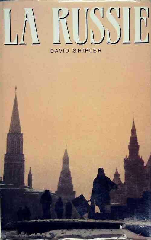 Livrenpoche : La Russie - David Shipler - Livre