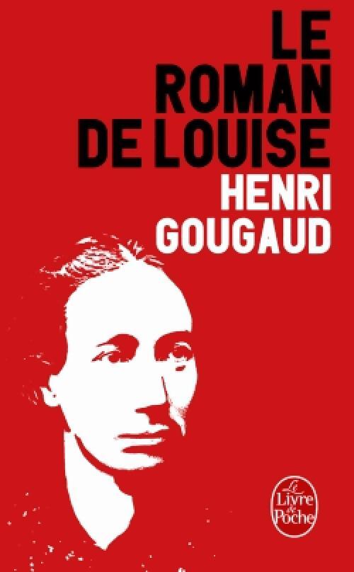 Le roman de Louise - Henri Gougaud - Livre
