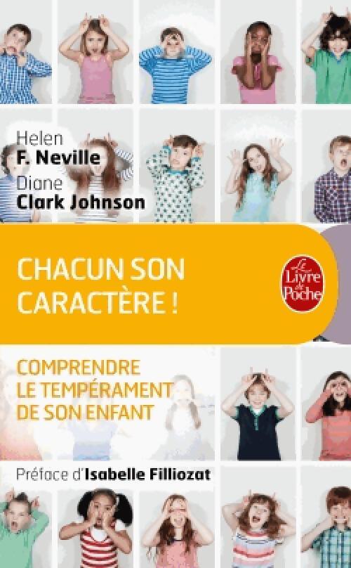 Chacun son caractère. Comprendre le tempérament de son enfant - Diane Clark Johnson - Livre