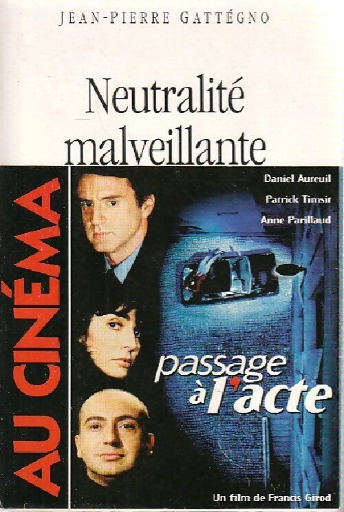 Livrenpoche : Neutralité malveillante - Jean-Pierre Gattegno - Livre