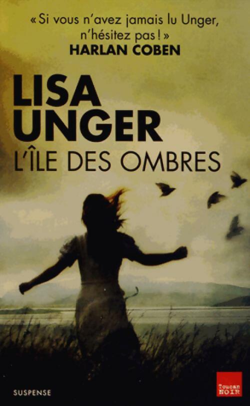 Livrenpoche : L'Ile des ombres - Lisa Unger - Livre