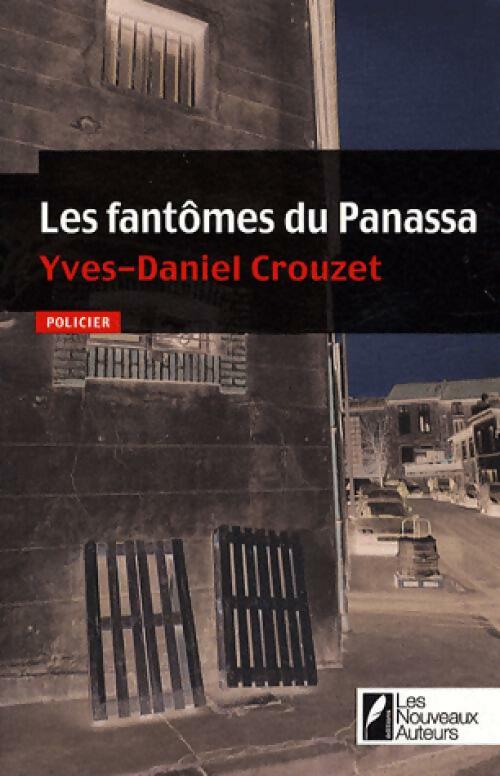 Livrenpoche : Les fantômes du Panassa - Yves-Daniel Crouzet - Livre
