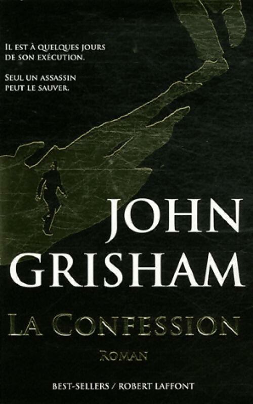 Livrenpoche : La confession - John Grisham - Livre
