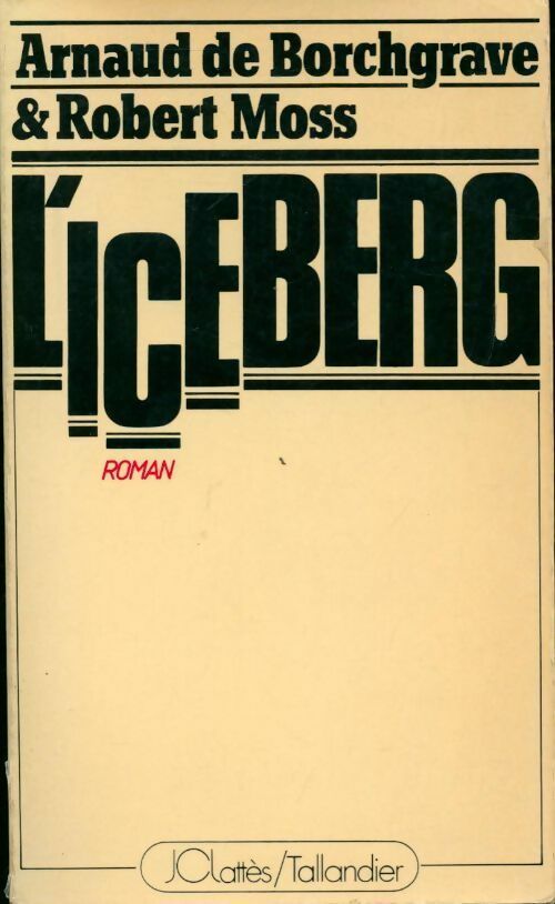 Livrenpoche : L'iceberg - Robert Moss - Livre
