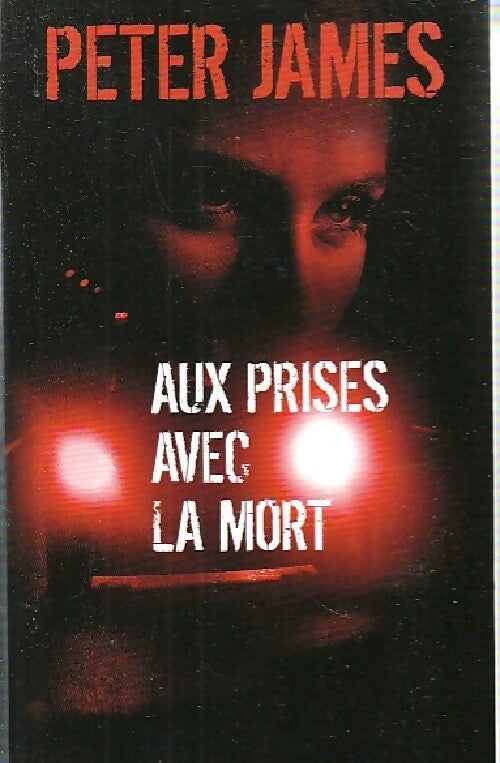 Livrenpoche : Aux prises avec la mort - Peter James - Livre