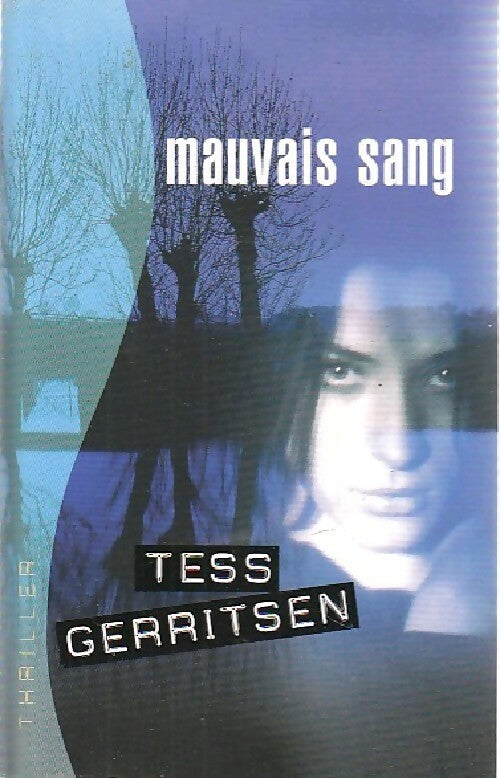 Livrenpoche : Mauvais sang - Tess Gerritsen - Livre