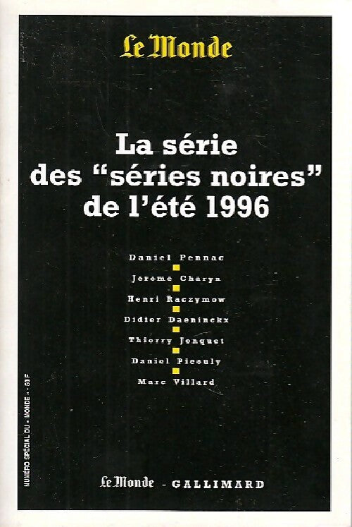 Livrenpoche : La série des Série Noire de l'été 1996 - Collectif - Livre
