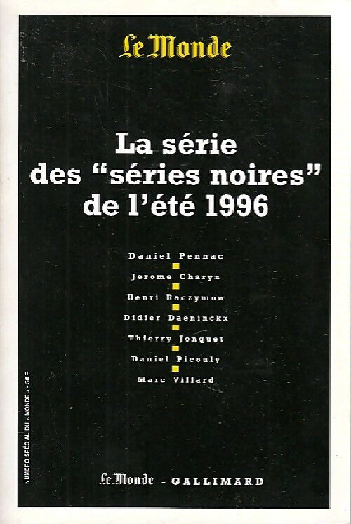 La série des Série Noire de l'été 1996 - Collectif -  Le Monde - Livre