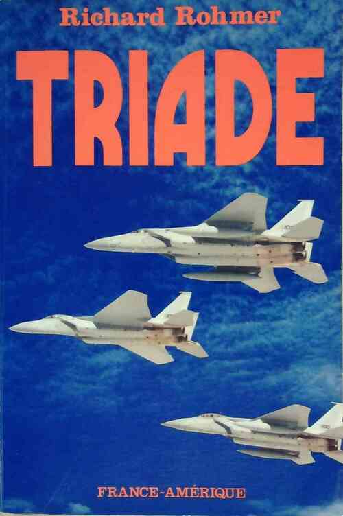 Livrenpoche : Triade - Richard Rohmer - Livre