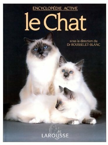 Livrenpoche : Le chat - Pierre Rousselet-Blanc - Livre