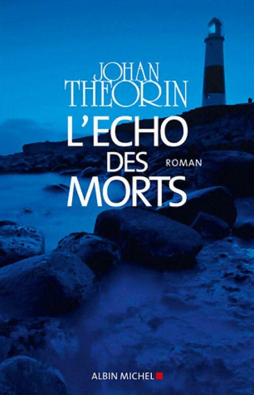 Livrenpoche : L'écho des morts - Johan Theorin - Livre