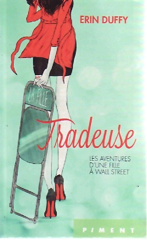 Livrenpoche : Tradeuse - Erin Duffy - Livre