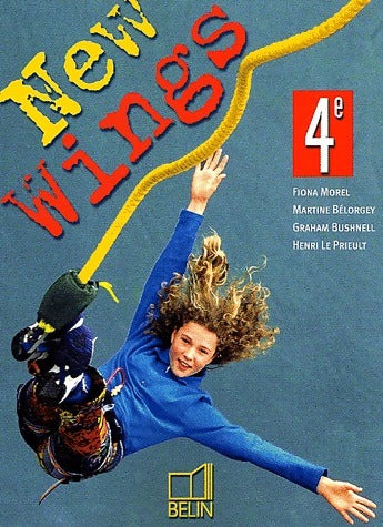 Livrenpoche : New Wings 4e - Fiona Morel - Livre