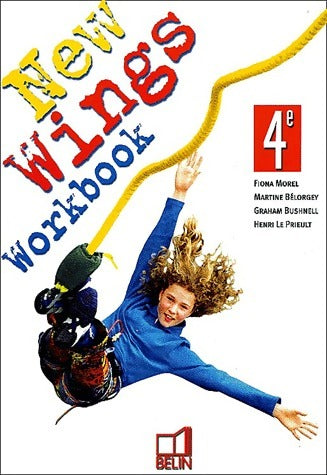 Livrenpoche : New Wings 4e. Workbook - Fiona Morel - Livre