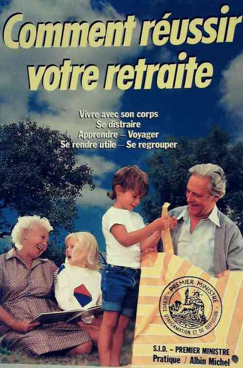 Livrenpoche : Comment réussir votre retraite - SID Premier Ministre - Livre