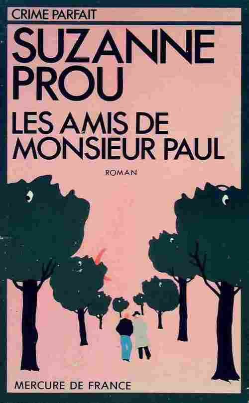 Livrenpoche : Les amis de Monsieur Paul - Suzanne Prou - Livre