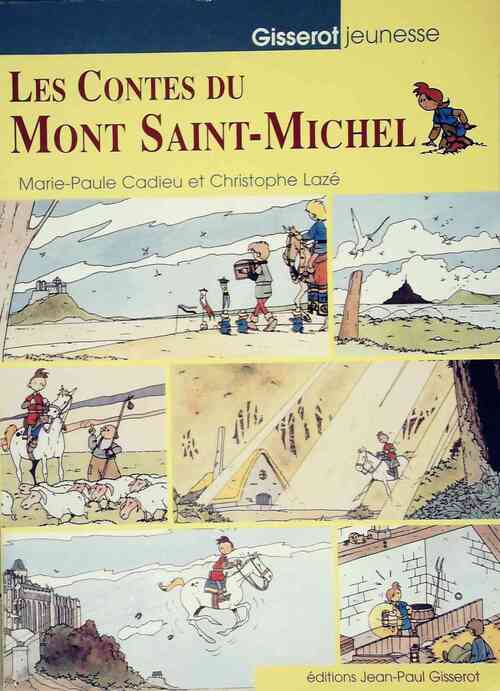 Livrenpoche : Les contes du Mont Saint-Michel - Marie-Paule Cadieu - Livre
