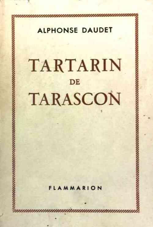 Tartarin de Tarascon - Alphonse Daudet -  Flammarion GF - Livre